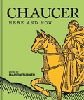 Cover: Chaucer Here and Now - Bodleian Library