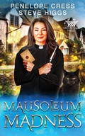 Cover: Mausoleum Madness - SteveHiggsBooks