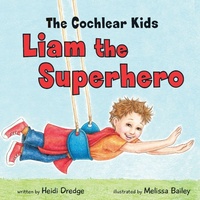 Enlarge image Cover: The Cochlear Kids - Vivid Publishing