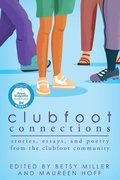 Cover: Clubfoot Connections - Thinking Ink Press