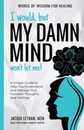 Cover: I Would, but My DAMN MIND Won't Let Me! - Healed Mind