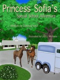 Cover: Princess Sofia's Special School Adventure - Tolman Main Press