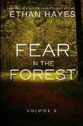 Cover: Fear in the Forest - Free Reign Publishing