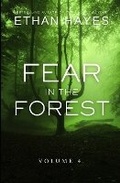 Cover: Fear in the Forest - Free Reign Publishing