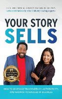 Enlarge image Cover: Your Story Sells - Made to Change the World Publishing