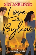 Cover: Love on the Byline - Blue Box Press