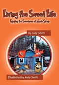 Cover: Living the Sweet Life - Outskirts Press