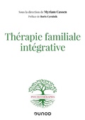 Cover: Th&eacute;rapie familiale int&eacute;grative - Dunod