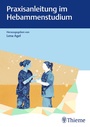 Cover: Praxisanleitung im Hebammenstudium - Thieme