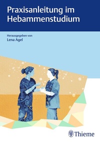 Enlarge image Cover: Praxisanleitung im Hebammenstudium - Thieme