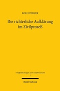 Abbildung von: Die richterliche Aufklärung im Zivilprozeß - Mohr Siebeck