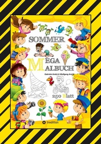 Abbildung von: MEGA MALBUCH - SOMMER - URLAUB - MOTORBOOT - JETSKI - SPORT - SCHWIMMEN - WANDERN - MEER - FAMILIE - KINDER - SPASS - tredition