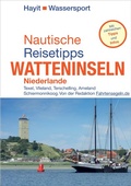 Abbildung von: Nautische Reisetipps Watteninseln Niederlande - Mundo Marketing