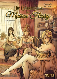 Abbildung von: Die Geheimnisse des Maison Fleury. Band 1 - Splitter-Verlag