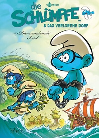 Abbildung von: Die Schlümpfe und das verlorene Dorf. Band 6 - Splitter-Verlag