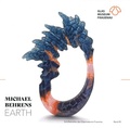 Cover: Michael Behrens - EARTH - Glasmuseum Frauenau