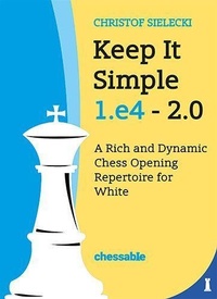 Abbildung von: Keep It Simple 1.E4 2.0 - Chessable