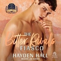 Enlarge image Cover: The Bitter Rivals Fiasco - Tantor Audio