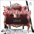 Cover: Just Pretending - Tantor Audio