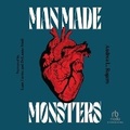 Cover: Man Made Monsters - Recorded Books, Inc.