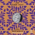 Cover: My Good Man - Recorded Books, Inc.