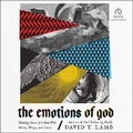 Cover: The Emotions of God - Christianaudio