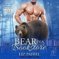 Cover: Bear in a Bookstore - Tantor Audio