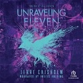 Cover: Unraveling Eleven - Recorded Books, Inc.