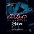 Cover: Is It Love? Carter Corp. Gabriel - Recorded Books, Inc.