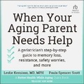 Cover: When Your Aging Parent Needs Help - Tantor Audio