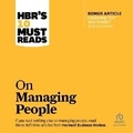 Cover: Hbr's 10 Must Reads on Managing People (with Featured Article Leadership That Gets Results, by Daniel Goleman) - Ascent Audio