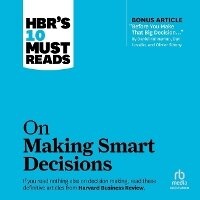 Enlarge image Cover: Hbr's 10 Must Reads on Making Smart Decisions - Ascent Audio