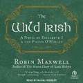 Cover: The Wild Irish - Tantor Audio