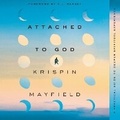 Cover: Attached to God - HarperCollins Christian