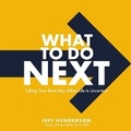 Cover: What to Do Next - HarperCollins Christian