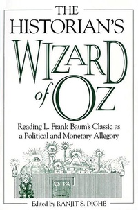 Enlarge image Cover: The Historian's Wizard of Oz - Praeger Publishers Inc