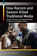 Cover: How Racism and Sexism Killed Traditional Media - Praeger Publishers Inc