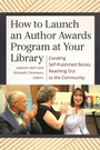 Bild: How to Launch an Author Awards Program at Your Library - Libraries Unlimited Inc