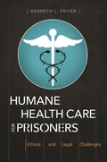 Bild: Humane Health Care for Prisoners - Praeger Publishers Inc