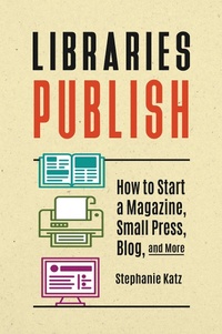 Abbildung von: Libraries Publish - Bloomsbury Libraries Unlimited