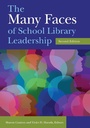 Cover: The Many Faces of School Library Leadership - Libraries Unlimited Inc