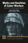 Cover: Myths and Realities of Cyber Warfare - Praeger Publishers Inc