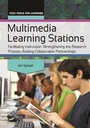 Cover: Multimedia Learning Stations - Libraries Unlimited Inc