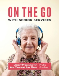 Abbildung von: On the Go with Senior Services - Bloomsbury Libraries Unlimited