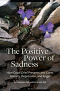 Cover: The Positive Power of Sadness - Praeger Publishers Inc