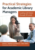 Cover: Practical Strategies for Academic Library Managers - Libraries Unlimited Inc