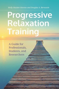 Abbildung von: Progressive Relaxation Training - Praeger Publishers Inc