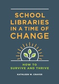 Cover: School Libraries in a Time of Change - Libraries Unlimited Inc