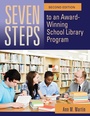Cover: Seven Steps to an Award-Winning School Library Program - Libraries Unlimited Inc