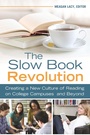 Cover: The Slow Book Revolution - Libraries Unlimited Inc